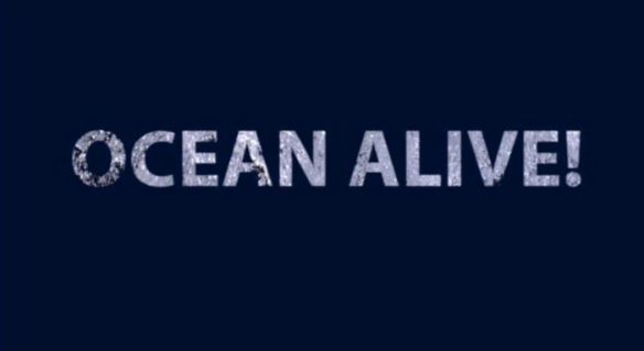 Figure 1. Ocean Alive.